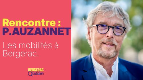 Mobilités : faciliter la vie quotidienne des Bergeracoises et des Bergeracois