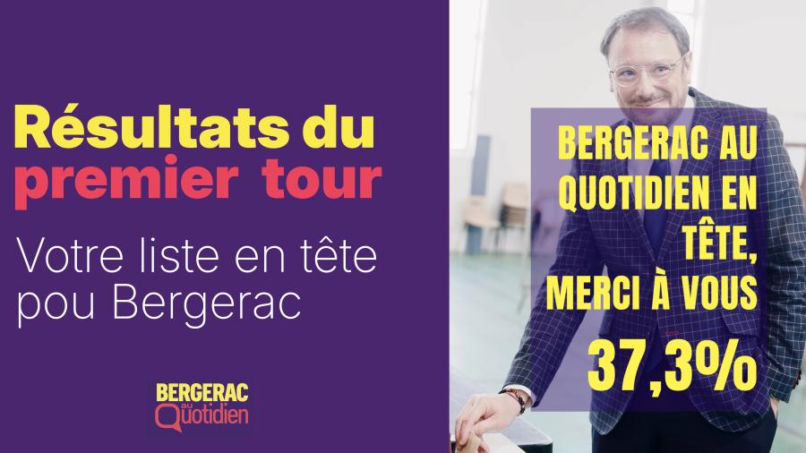 En tête au premier tour, Bergerac au Quotidien avec Fabien Ruet